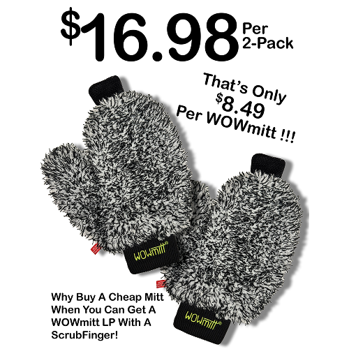 NEW! WOWmitt® LP Wash Mitt - 2 Pack - Only $8.49 Per Mitt In 2-Pack!